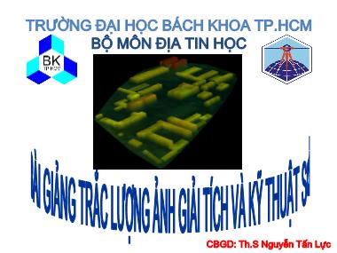 Bài giảng môn Trắc lượng ảnh giải tích và kỹ thuật số - Nguyễn Tấn Lực