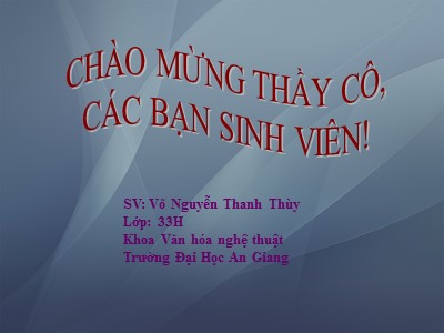 Bài giảng Mỹ thuật - Bài 12: Vẽ tranh Đề tài gia đình - Nguyễn Thanh Thùy