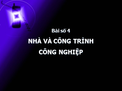 Bài giảng Nhà và công trình Công nghiệp