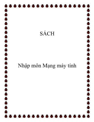 Bài giảng Nhập môn Mạng máy tính (Bản đẹp)