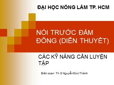 Bài giảng Nói trước đám đông (diễn thuyết) - Nguyễn Đức Thành