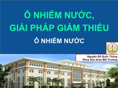 Bài giảng Ô nhiễn nước-Giải pháp giảm thiểu Ô nhiễm nước - Nguyễn Đỗ Quốc Thống