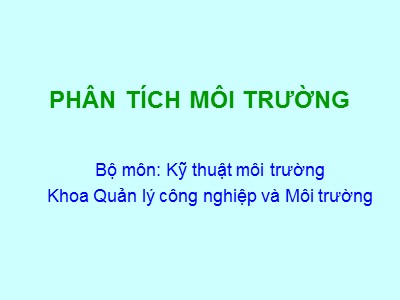 Bài giảng Phân tích môi trường (Bản đẹp)