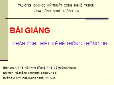 Bài giảng Phân tích thiết kế hệ thống thông tin - Văn Như Bích