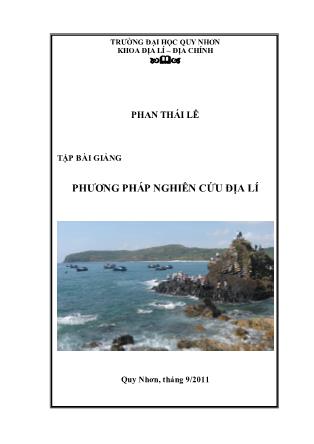Bài giảng Phương pháp nghiên cứu Địa lý - Phan Thái Lê