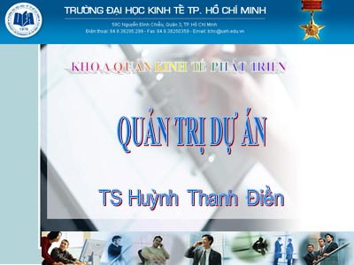 Bài giảng Quản trị dự án - Chương 1: Tổng quan về quản lý dự án - Huỳnh Thanh Điền