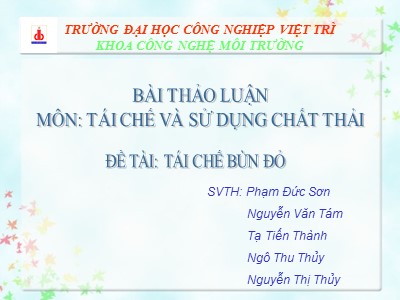 Bài giảng Tái chế và sử dụng chất thải - Phạm Đức Sơn