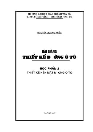 Bài giảng Thiết kế đường ô tô - Phần 2: Thiết kế nền mặt đường ô tô