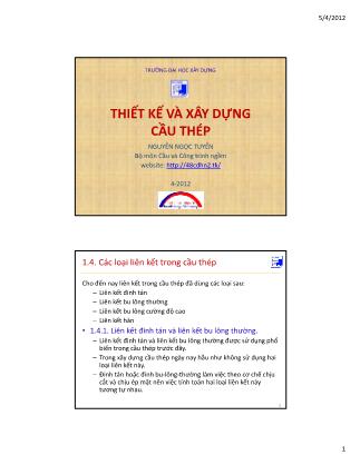 Bài giảng Thiết kế và xây dựng cầu thép - Bài 2: Các loại liên kết trong cầu thép (t.theo) - Nguyễn Ngọc Tuyển