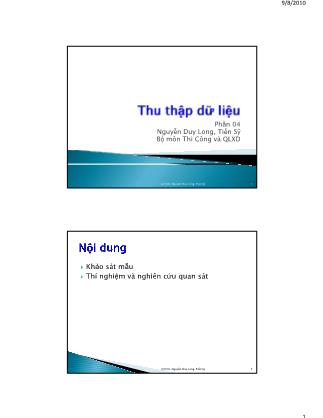 Bài giảng Thống kê học ứng dụng trong quản lý xây dựng - Phần 4: Thu Thập dữ liệu - Nguyễn Duy Long