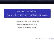 Bài giảng Tin học đại cương - Bài 4: Cấu trúc điều kiện (Rẽ nhánh) - Đinh Phú Hùng