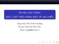 Bài giảng Tin học đại cương - Bài 6: Giới thiệu mảng một và hai chiều - Đinh Phú Hùng