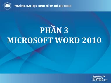 Bài giảng Tin học đại cương - Phần 3: Microsoft Word 2010