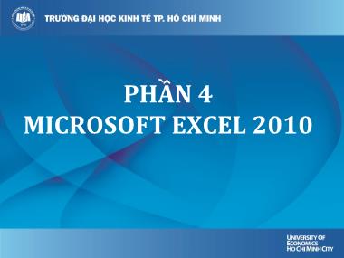 Bài giảng Tin học đại cương - Phần 4: Microsoft Excel 2010