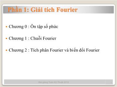 Bài giảng Toán kĩ thuật - Phần 1: Giải tích Fourier