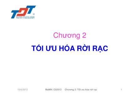 Bài giảng Tối ưu - Chương 2: Tối ưu hóa rời rạc