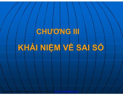 Bài giảng Trắc địa - Chương 3: Khái niệm về sai số