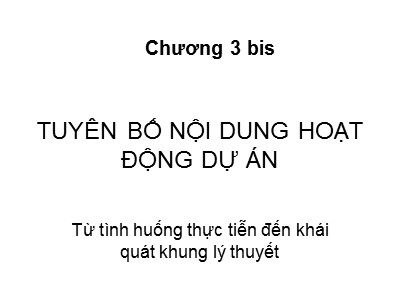 Bài giảng Tuyên bố nội dung hoạt động dự án