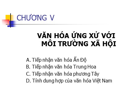 Bài giảng Văn hóa ứng xử với môi trường xã hội