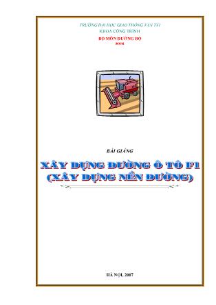 Bài giảng Xây dựng đường ô tô F1 (Phần 1)