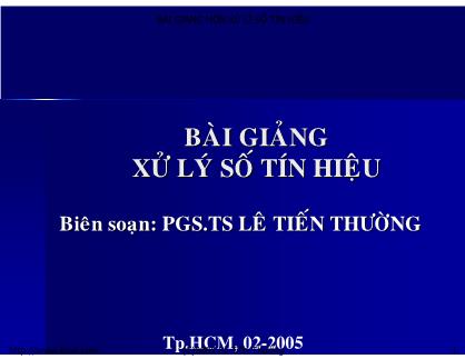 Bài giảng Xử lý số tín hiệu - Chương 2: Lượng tử hóa - Lê Tiến Thường