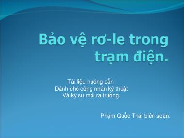 Giáo trình Bảo vệ Rơ-Le trong trạm điện - Phạm Quốc Thái