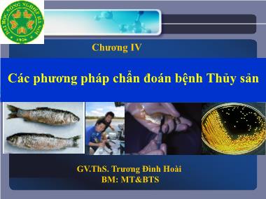 Giáo trình Bệnh học thủy sản - Chương 4: Các phương pháp chẩn đoán bệnh thủy sản - Trương Đình Hoài