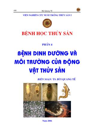 Giáo trình Bệnh học thủy sản - Phần 4: Bệnh dinh dưỡng và môi trường của động vật thủy sản - Bùi Quang Tề