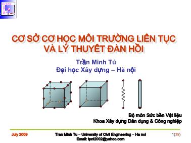 Giáo trình Cơ sở cơ học môi trường liên tục và lý thuyết đàn hồi - Chương 7: Bài toán đàn hồi phẳng trong hệ toạ độ vuông góc - Trần Minh Tú