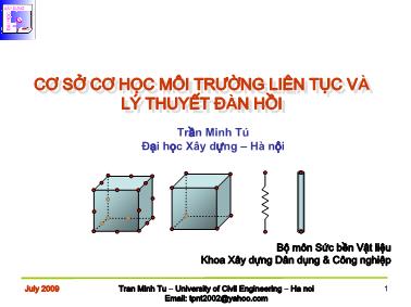 Giáo trình Cơ sở cơ học môi trường liên tục và lý thuyết đàn hồi - Chương 2: Một số khái niệm cơ bản về đại số ten xơ - Trần Minh Tú