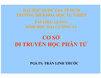 Giáo trình Cơ sở di truyền học phân tử - Trần Linh thước