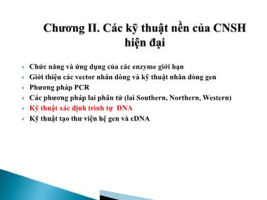 Giáo trình Công nghệ sinh học - Chương 2: Các kĩ thuật nền của Công nghệ sinh học hiện đại