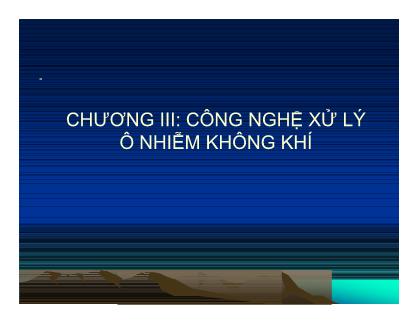 Giáo trình Công nghệ xử lý ô nhiễm không khí - Nguyễn Quang Hồng