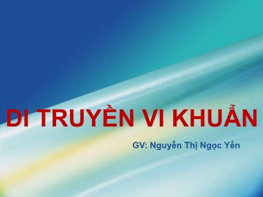 Giáo trình Di truyền vi khuẩn - Nguyễn Thị Ngọc Yến