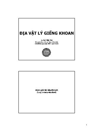 Giáo trình Địa Vật Lý giếng khoan - Lê Hải An