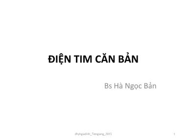 Giáo trình Điện tim căn bản - Hà Ngọc Bản