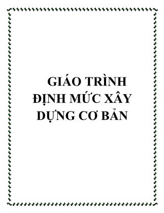 Giáo trình Định mức xây dựng cơ bản