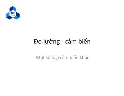 Giáo trình Đo lường-Cảm biến - Chương 8: Một số loại cảm biến khác