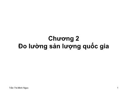 Giáo trình Đo lường sản lượng quốc gia - Trần Thị Minh Ngọc