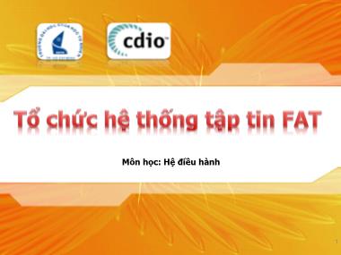 Giáo trình Hệ điều hành - Bài 3: Tổ chức hệ thống tập tin FAT