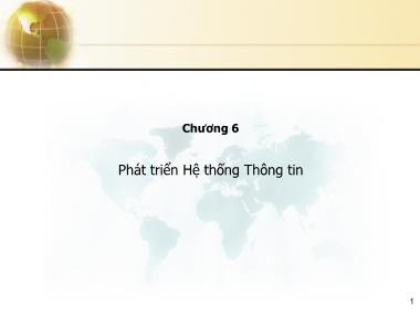 Giáo trình Hệ thống thông tin quản lý - Chương 6: Phát triển Hệ thống thông tin