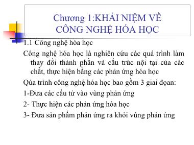 Giáo trình Hóa đại cương - Chương 1: Khái niệm Công nghệ Hóa học