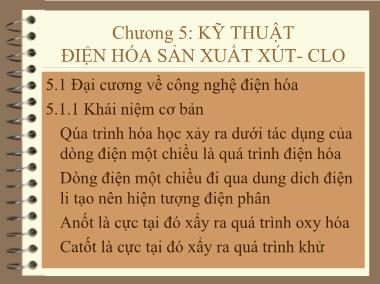 Giáo trình Hóa đại cương - Chương 5: Kỹ thuật điện hóa sản xuất xút-Clo