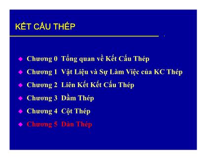 Giáo trình kết cấu thép - Chương 5: Dàn thép