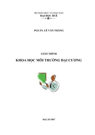 Giáo trình Khoa học môi trường đại cương - Lê Văn Thắng