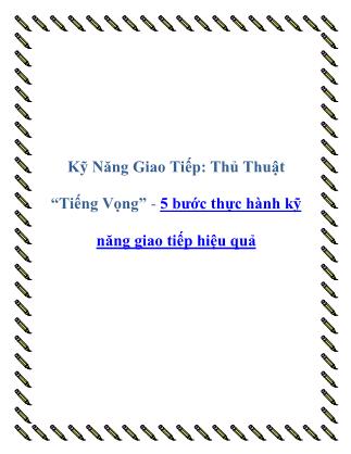 Giáo trình Kỹ năng giao tiếp Thủ thuật “tiếng vọng”-5 bước thực hành kỹ năng giao tiếp hiệu quả