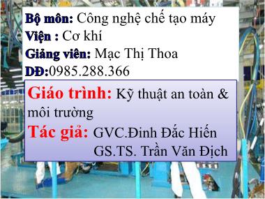 Giáo trình Kỹ thuật an toàn và môi trường - Đinh Đắc Hiến