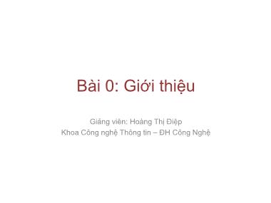 Giáo trình lập trình nâng cao - Bài 0: Giới thiệu - Hoàng Thị Điệp