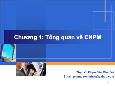 Giáo trình Lập trình nâng cao - Chương 1: Tổng quan về CNPM - Phạm Đào Minh Vũ