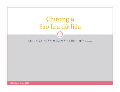 Giáo trình Linux và phần mềm mã nguồn mở - Chương 9: Sao lưu dữ liệu - Hà Quốc Trung